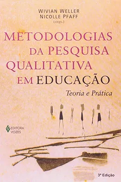 Livro Metodologias da Pesquisa Qualitativa em Educação. Teoria e Prática - Resumo, Resenha, PDF, etc.