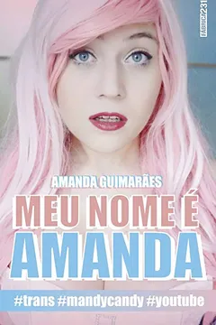Livro Meu Nome É Amanda - Resumo, Resenha, PDF, etc.