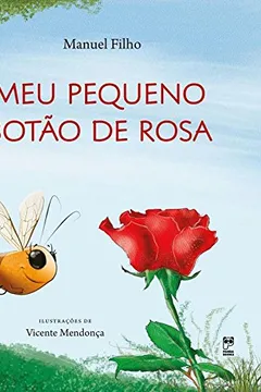 Livro Meu Pequeno Botão de Rosa - Resumo, Resenha, PDF, etc.