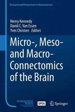 Livro Micro-, Meso- And Macro-Connectomics of the Brain - Resumo, Resenha, PDF, etc.