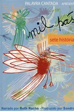 Livro Mil Passaros - Sete Historias De Ruth Rocha - Resumo, Resenha, PDF, etc.