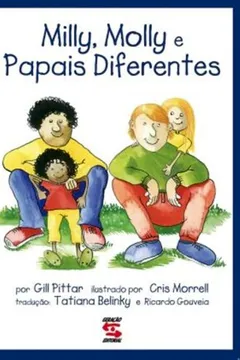 Livro Milly, Molly e Papais Diferentes - Resumo, Resenha, PDF, etc.