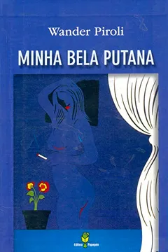 Livro Minha Bela Putana - Resumo, Resenha, PDF, etc.