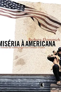 Livro Miséria À Americana - Resumo, Resenha, PDF, etc.