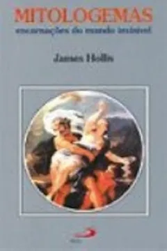 Livro Mitologemas - Resumo, Resenha, PDF, etc.