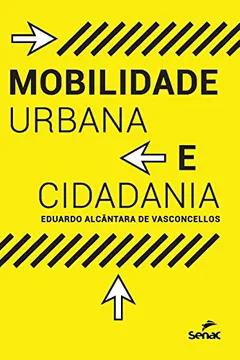 Livro Mobilidade Urbana E Cidadania - Resumo, Resenha, PDF, etc.