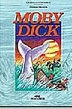 Livro Moby Dick - Classicos Ilustrados - Resumo, Resenha, PDF, etc.