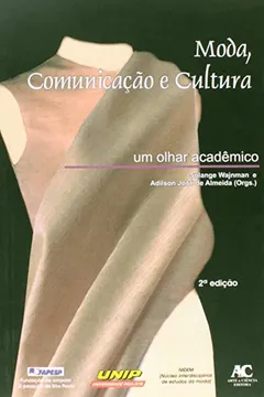 Livro Moda  Comunicaçao E Cultura: - Resumo, Resenha, PDF, etc.