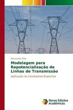Livro Modelagem Para Repotencializacao de Linhas de Transmissao - Resumo, Resenha, PDF, etc.