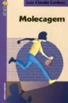 Livro Molecagem - Resumo, Resenha, PDF, etc.