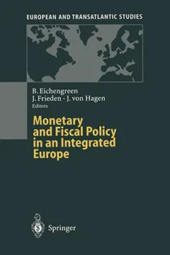 Livro Monetary and Fiscal Policy in an Integrated Europe - Resumo, Resenha, PDF, etc.