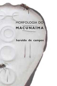 Livro Morfologia do Macunaíma - Resumo, Resenha, PDF, etc.