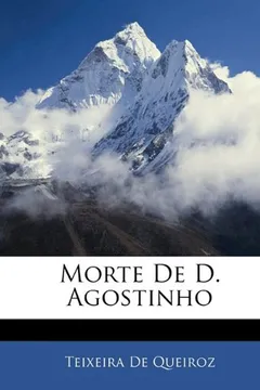 Livro Morte de D. Agostinho - Resumo, Resenha, PDF, etc.