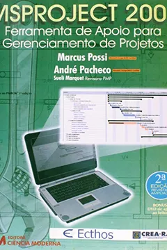 Livro Msproject 2003 - Ferramenta De Apoio Para Gerenciamento De Projetos - Resumo, Resenha, PDF, etc.