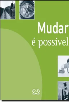 Livro Mudar É Possível - Resumo, Resenha, PDF, etc.