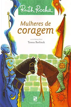 Livro Mulheres De Coragem - Resumo, Resenha, PDF, etc.