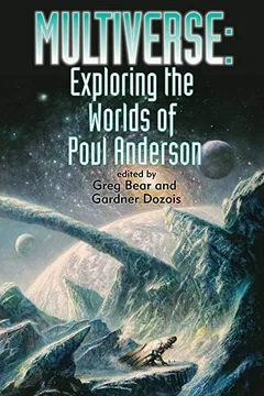 Livro Multiverse: Exploring the Worlds of Poul Anderson - Resumo, Resenha, PDF, etc.