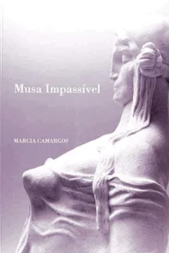 Livro Musa Impassível - Resumo, Resenha, PDF, etc.