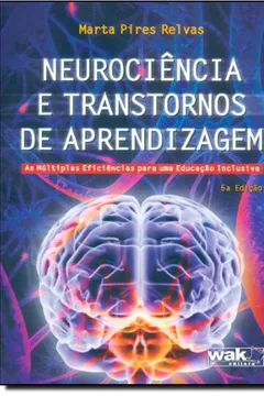 Livro Neurociência e Transtornos de Aprendizagem - Resumo, Resenha, PDF, etc.