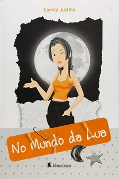 Livro No Mundo Da Lua - Resumo, Resenha, PDF, etc.