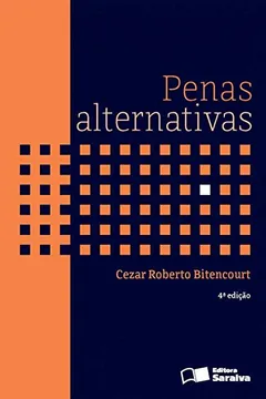 Livro Novas Penas Alternativas - Resumo, Resenha, PDF, etc.