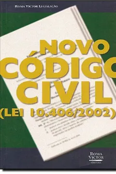 Livro Novo Codigo Civil - Lei .406/2002 - Resumo, Resenha, PDF, etc.