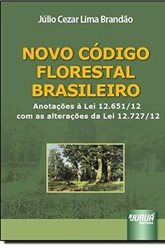 Novo Código Florestal Brasileiro PDF Júlio Cezar Lima Brandão