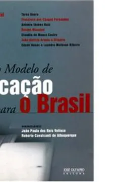 Livro Novo Modelo de Educação Para o Brasil - Resumo, Resenha, PDF, etc.