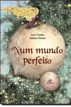 Livro Num Mundo Perfeito - Resumo, Resenha, PDF, etc.