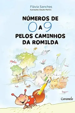 Livro Números de 0 a 9. Pelos Caminhos da Romilda - Resumo, Resenha, PDF, etc.