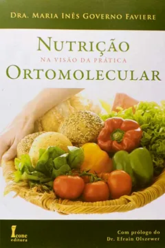 Nutrição Na Visão Da Prática Ortomolecular PDF Dra Maria Inês Governo