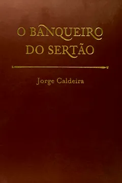 Livro O Banqueiro Do Sertao - 2 Volumes - Resumo, Resenha, PDF, etc.