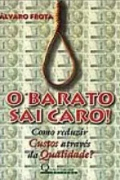 Livro O Barato Sai Caro! - Resumo, Resenha, PDF, etc.