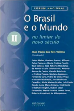 Livro O Brasil E O Mundo No Limiar Do Novo Século - Volume II - Resumo, Resenha, PDF, etc.
