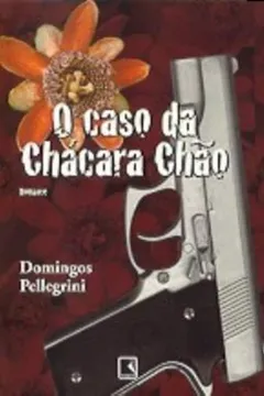 Livro O Caso da Chácara Chão - Resumo, Resenha, PDF, etc.