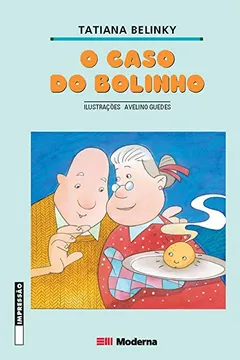 Livro O Caso do Bolinho - Coleção Hora da Fantasia - Resumo, Resenha, PDF, etc.