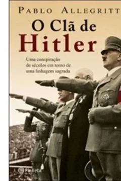 Livro O Clâ De Hitler - Resumo, Resenha, PDF, etc.
