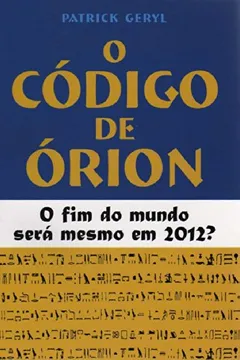 Livro O Código de Orion - Resumo, Resenha, PDF, etc.