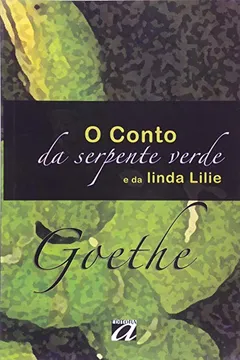 Livro O Conto da Serpente Verde e da Linda Lilie - Resumo, Resenha, PDF, etc.