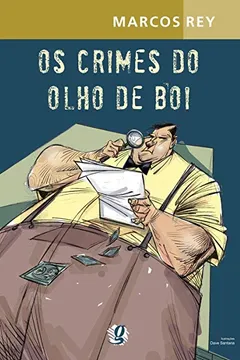 Livro O Crimes Do Olho De Boi - Resumo, Resenha, PDF, etc.