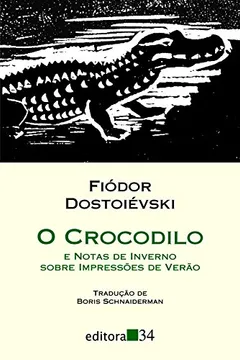 Livro O Crocodilo - Resumo, Resenha, PDF, etc.