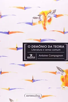 Livro O Demônio da Teoria. Literatura e Senso Comum - Resumo, Resenha, PDF, etc.