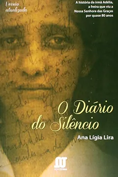 Livro O Diário do Silêncio - Resumo, Resenha, PDF, etc.