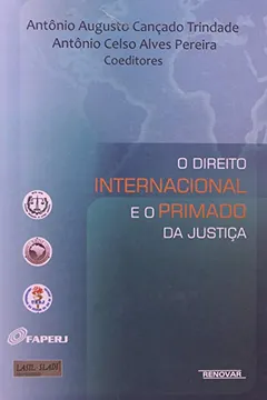Livro O Direito Internacional e o Primado da Justiça - Resumo, Resenha, PDF, etc.