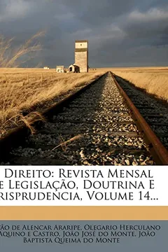 Livro O Direito: Revista Mensal de Legislacao, Doutrina E Jurisprudencia, Volume 14... - Resumo, Resenha, PDF, etc.