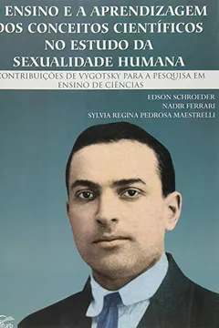 Livro O Ensino e a Aprendizagem dos Conceitos Científicos no Estudo da Sexualidade Humana - Resumo, Resenha, PDF, etc.