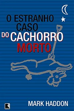 Livro O Estranho Caso Do Cachorro Morto - Resumo, Resenha, PDF, etc.