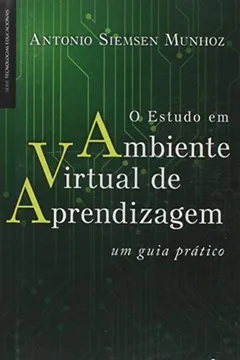 Livro O Estudo Em Ambiente Virtual De Aprendizagem - Resumo, Resenha, PDF, etc.