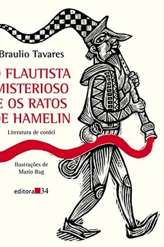 Livro O Flautista Misterioso e os Ratos de Hamelin - Resumo, Resenha, PDF, etc.