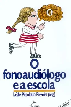 Livro O Fonoaudiologo E A Escola (Portuguese Edition) - Resumo, Resenha, PDF, etc.